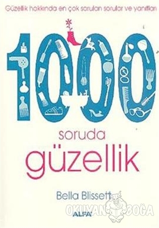1000 Soruda Güzellik - Bela Blissett - Alfa Yayınları