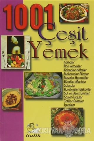 1001 Çeşit Yemek - M. Ali Ayyıldız - İtalik Yayınevi