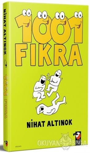 1001 Fıkra - Nihat Altınok - IQ Kültür Sanat Yayıncılık