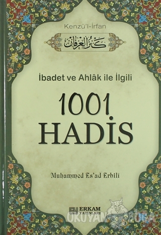 1001 Hadis (Kenzü'l İrfan) (Ciltli)