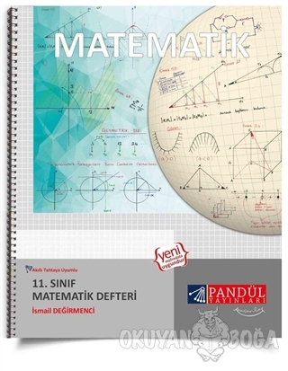 11. Sınıf Matematik Defteri - İsmail Değirmenci - Pandül Yayınları