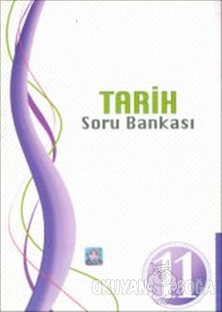 11. Sınıf Tarih Soru Bankası - Kolektif - Öz-De-Bir Yayınları