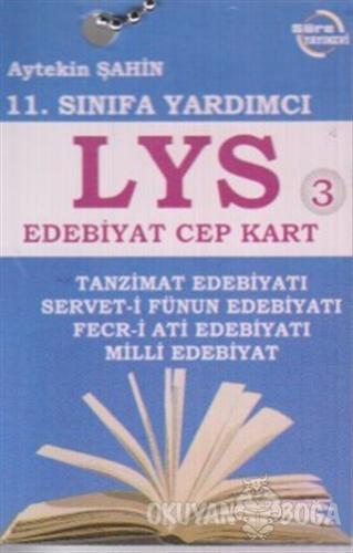 11. Sınıfa Yardımcı LYS Edebiyat Cep Kart 3 - Aytekin Şahin - Süre Yay