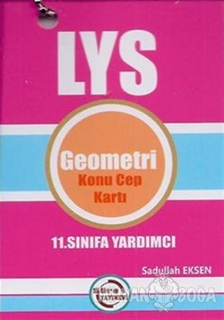 11. Sınıfa Yardımcı LYS Geometri Konu Cep Kartı - Sadullah Eksen - Sür