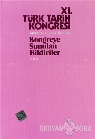 11. Türk Tarih Kongresi 5. Cilt