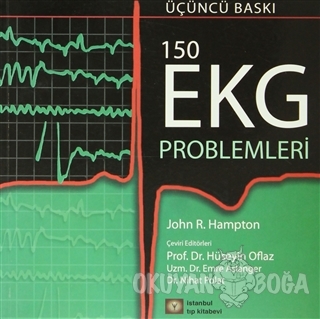 150 EKG Problemleri - John R. Hampton - İstanbul Tıp Kitabevi