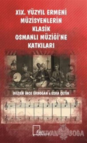 19. Yüzyıl Ermeni Müzisyenlerin Klasik Osmanlı Müziği'ne Katkıları - D