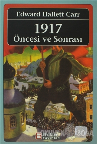 1917 Öncesi ve Sonrası
