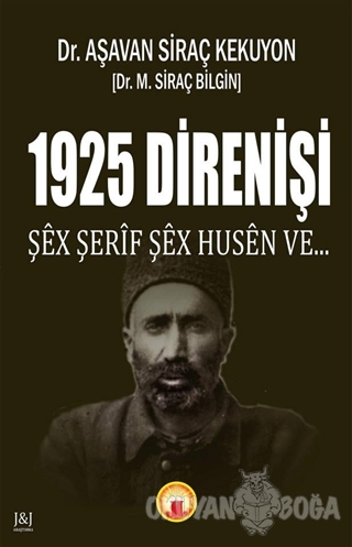 1925 Direnişi - Aşavan Siraç Kekuyon - J&J Yayınları