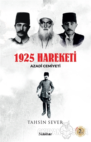 1925 Hareketi Azadi Cemiyeti - Tahsin Sever - Nubihar Yayınları