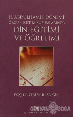 2. Abdülhamit Dönemi Örgün Eğitim Kurumlarında Din Eğitimi ve Öğretimi
