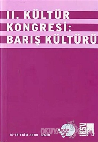 2. Kültür Kongresi: Barış Kültürü - Kolektif - İstanbul Kültür Sanat V