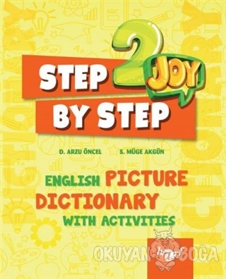 2.Sınıf Step By Step Joy English Picture Dictionary 2019 - D. Arzu Önc