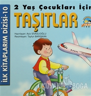 2 Yaş Çocukları İçin Taşıtlar