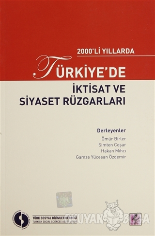 2000'li Yıllarda Türkiye'de İktisat ve Siyaset Rüzgarları