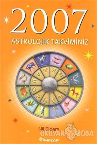 2007 Astrolojik Takviminiz - Nil Eldem - İnkılap Kitabevi