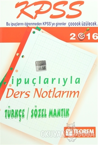 2016 KPSS İpuçlarıyla Ders Notlarım Türkçe / Sözel Mantık Kolektif