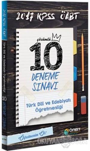 2017 KPSS ÖABT Türk Dili Edebiyatı Öğretmenliği Çözümlü 10 Deneme Sınavı
