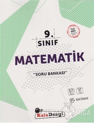 2018 9. Sınıf Matematik Soru Bankası - Rafet Özdemir - Kafadengi Yayın