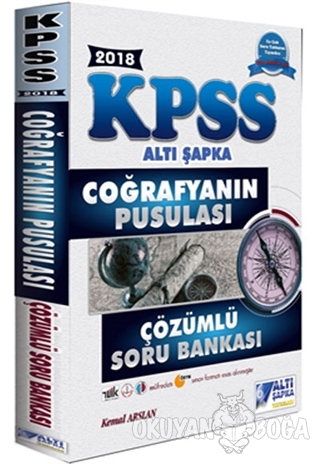 2018 KPSS Coğrafyanın Pusulası Çözümlü Soru Bankası - Kemal Arslan - A
