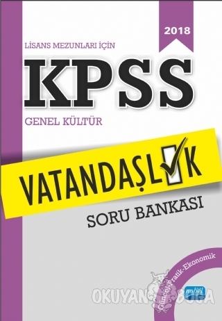 2018 Lisans Mezunları İçin KPSS Vatandaşlık Soru Bankası - Kolektif - 