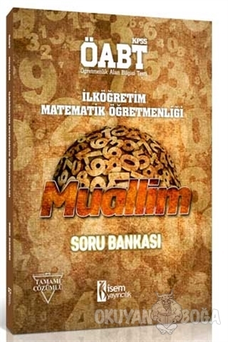 2018 ÖABT Muallim İlköğretim Matematik Öğretmenliği Tamamı Çözümlü Soru Bankası