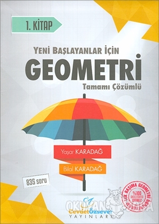 2018 YKS Yeni Başlayanlar İçin Geometri Serisi 1. Kitap Tamamı Çözümlü