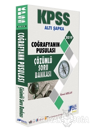 2019 KPSS Coğrafyanın Pusulası Çözümlü Soru Bankası - Kemal Arslan - A