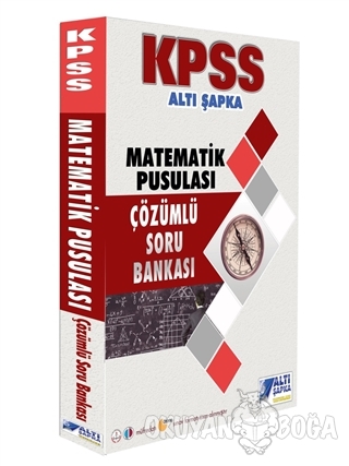2019 KPSS Matematik Pusulası Çözümlü Soru Bankası - Kolektif - Altı Şa