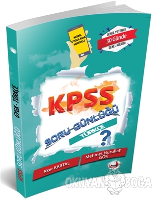 2019 KPSS Soru Günlüğü - Türkçe - Aker Kartal - Kısayol Yayınları