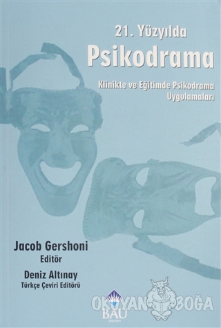 21. Yüzyılda Psikodrama - Jacob Gershoni - Bahçeşehir Üniversitesi Yay