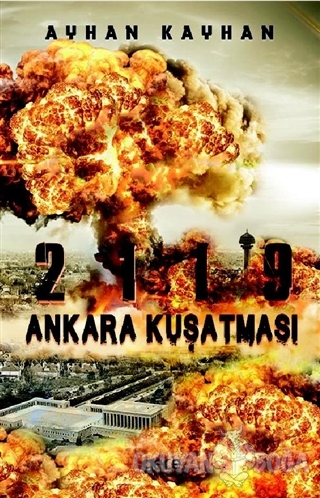 2119 Ankara Kuşatması - Ayhan Kayhan - Gece Kitaplığı
