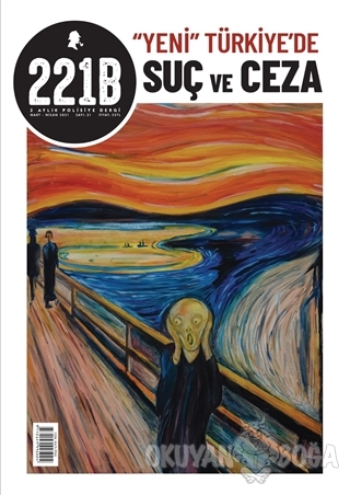 221B İki Aylık Polisiye Dergi Sayı: 31 Mart - Nisan 2021 - Kolektif - 