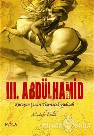 3. Abdülhamid - M. Mustafa Emlik - Mola Kitap