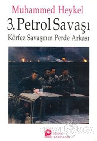 3. Petrol Savaşı Körfez Savaşının Perde Arkası - Muhammed Heykel - Pın