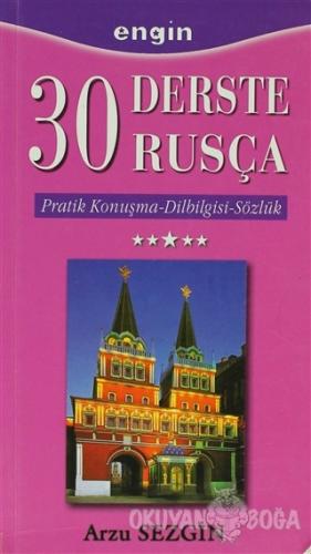 30 Derste Rusça - Arzu Sezgin - Engin Yayınevi