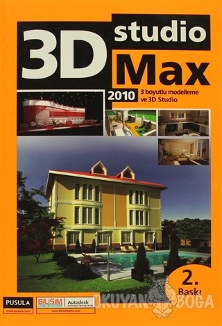 3D Studio Max 2010 - Kolektif - Pusula Yayıncılık