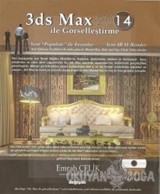 3ds Max 2014 ile Görselleştirme - Emrah Çelik - Değişim Yayınları