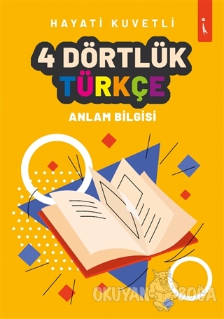 4 Dörtlük Türkçe - Hayati Kuvvetli - İkinci Adam Yayınları
