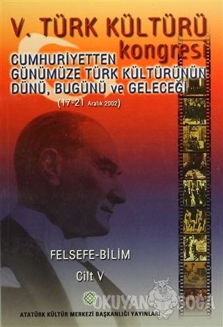 5. Türk Kültürü Kongresi Cilt : 5 - Kolektif - Atatürk Kültür Merkezi 