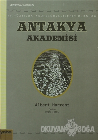 5. Yüzyılda Asur/Süryanilerin Kurduğu Antakya Akademisi
