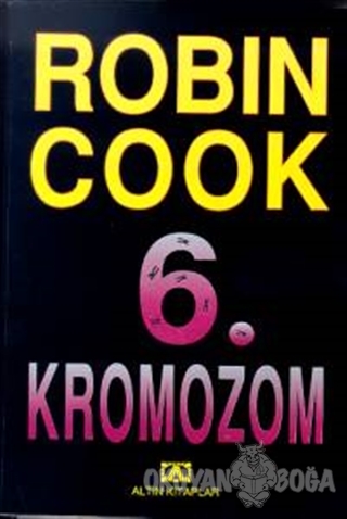 6. Kromozom - Robin Cook - Altın Kitaplar