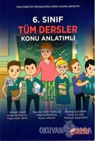 6. Sınıf Tüm Dersler Konu Anlatımlı - Ahmet Sınar - Esen Yayınları