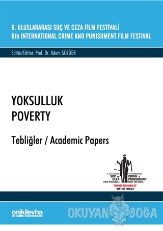6. Uluslararası Suç ve Ceza Film Festivali Yoksulluk Tebliğler - Adem 