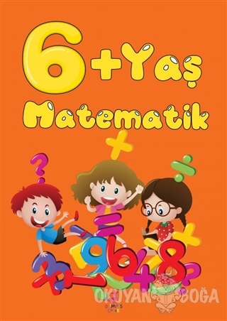 6+ Yaş Matematik - Kolektif - Olimpos Çocuk