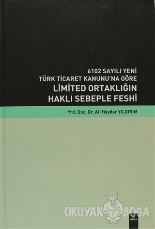 6102 Sayılı Yeni Türk Ticaret Kanunu'na Göre Limited Ortaklığın Haklı 