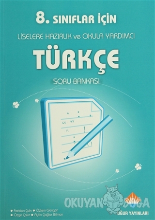 8. Sınıflar İçin Liselere Hazırlık ve Okula Yardımcı Türkçe Soru Banka
