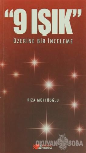 9 Işık Üzerine İnceleme - Rıza Müftüoğlu - Berikan Yayınları