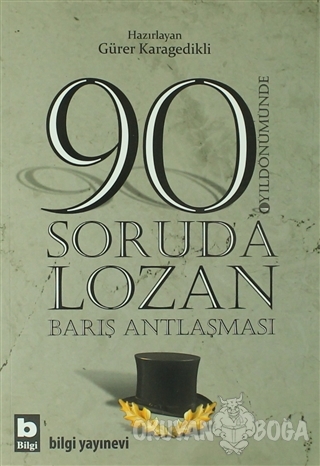 90 Soruda Lozan Barış Antlaşması