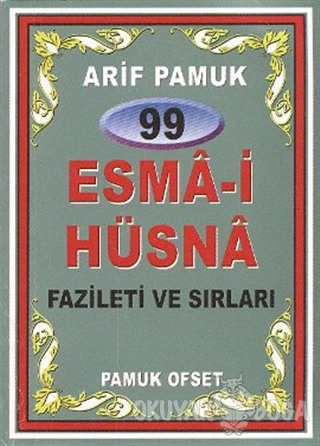 99 Esma-i Hüsna Fazileti ve Sırları (Dua-099)